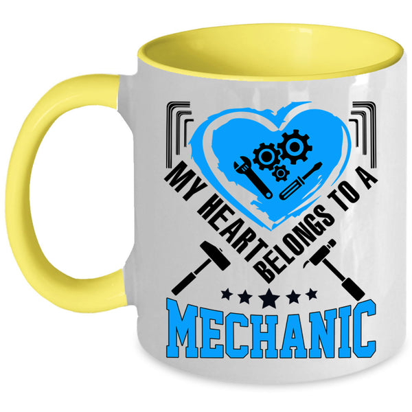Cute Couple Coffee Mug, My Heart Belongs To A Mechanic Accent Mug