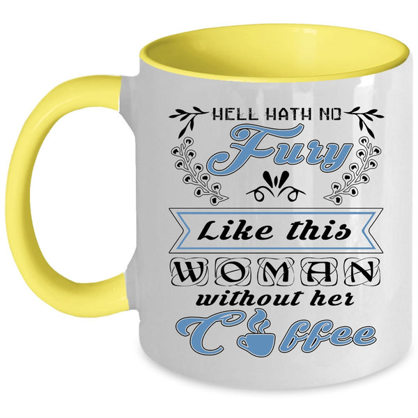 Cool Lady Coffee Mug, Like This Woman Without Her Coffee Accent Mug