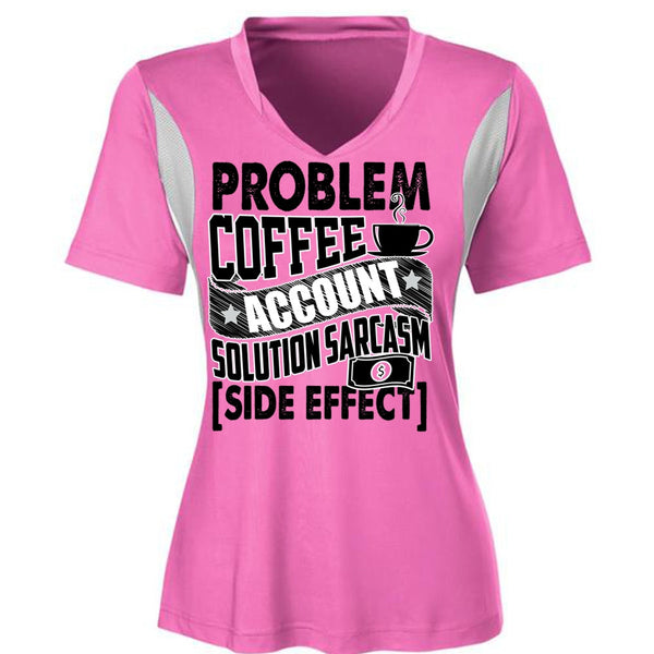 Problem Coffee Accountant T Shirt, I Love Accountant T Shirt, Awesome T-Shirts