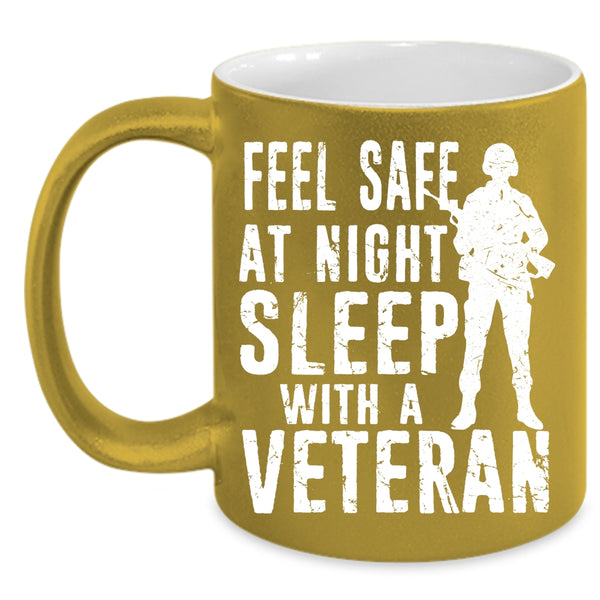 Feel Safe At Night Sleep With A Veteran Coffee Mug, Cool Coffee Cup