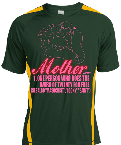 Mother One Person Who Does The Work T Shirt, Being A Mom T Shirt, Cool Shirt