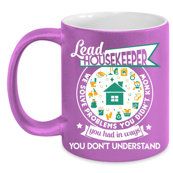 Lead Housekeeper Coffee Mug, Cute Gift For Housekeeper Coffee Cup
