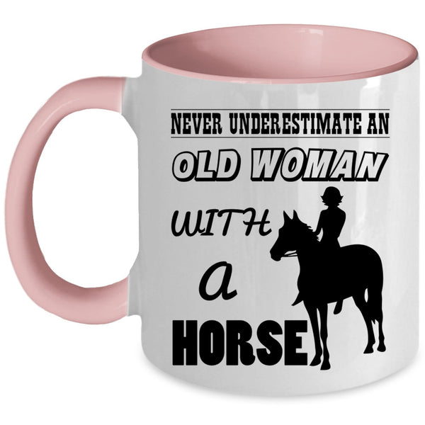 Funny Gift For Grandma Coffee Mug, An Old Woman With A Horse Accent Mug