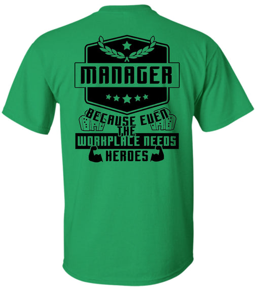 Being A Manager T Shirt, My Job T Shirt