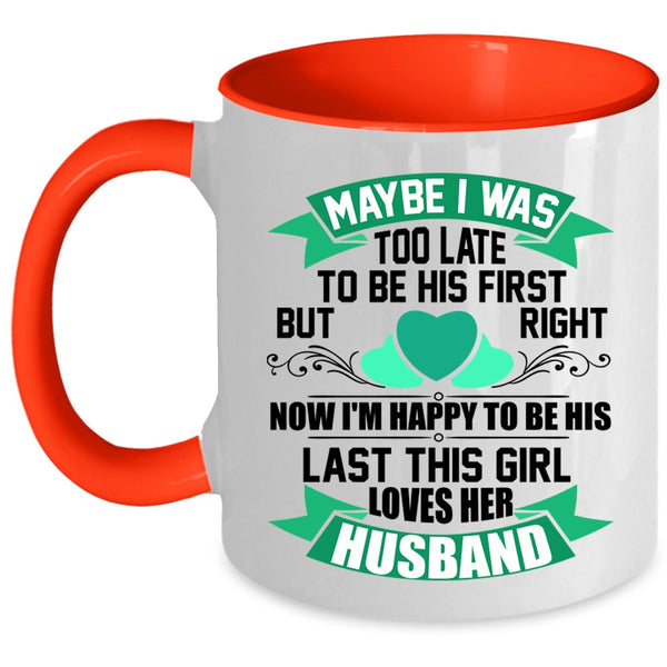Cute Wife Coffee Mug, This Girl Loves Her Husband Accent Mug