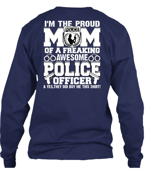 I'm The Proud Police Mom T Shirt, I Love Police T Shirt