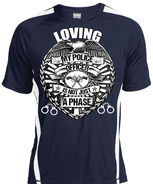 Loving My Police Officer T Shirt, Being A Police T Shirt, Cool Shirt