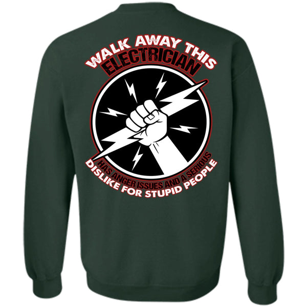 Dislike For Stupid People T Shirt, I Love Electrician Sweatshirt