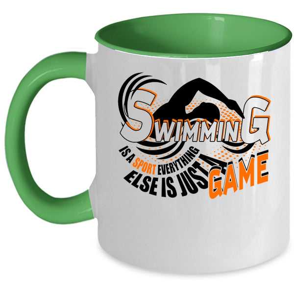 Just A Game Coffee Mug, Swimming Is A Sport Everything Accent Mug
