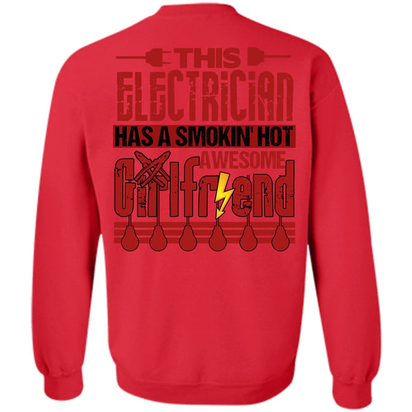 Smoking Hot Awesome Girlfriend T Shirt, I Love Electrician Sweatshirt