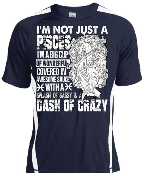 I'm Not Just A Pisces T Shirt, I'm A Big Cup T Shirt, Cool Shirt