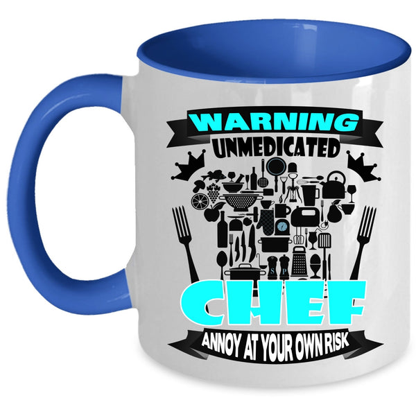 Awesome Chef Coffee Mug, Warning Unmedicated Chef Accent Mug