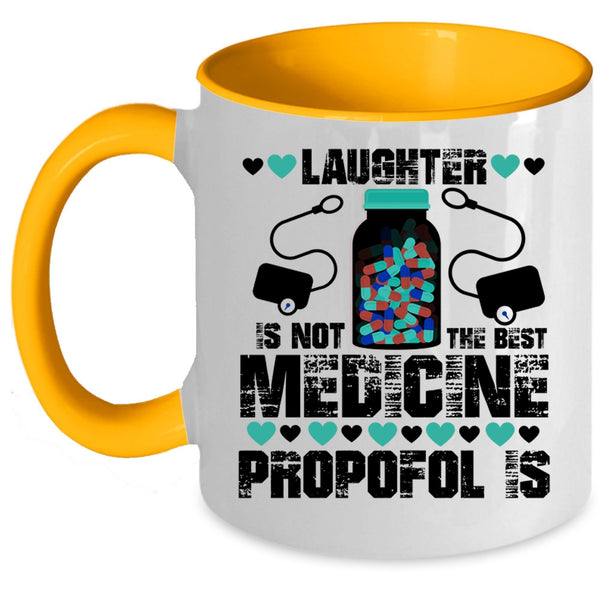 Cool Nurses Coffee Mug, Laughter Is Not The Best Medicine Accent Mug