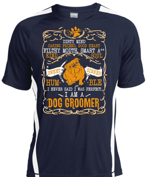 I Am A Dog Groomer T Shirt, Caring Friend Good Heart T Shirt, Cool Shirt