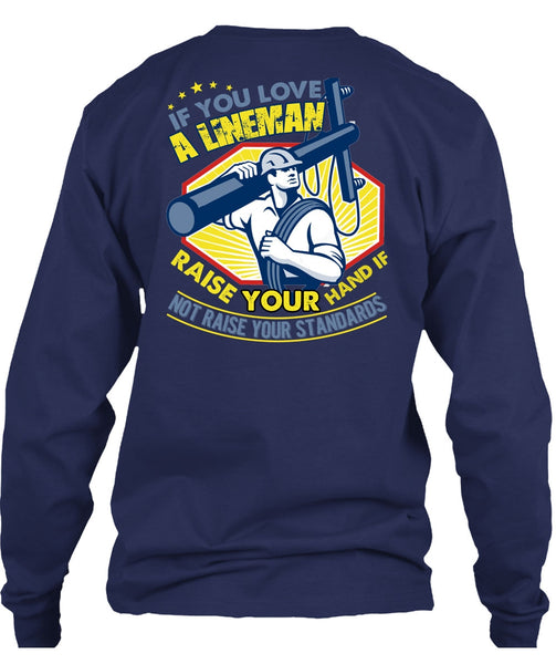 You Love A Lineman T Shirt, Your Hand T Shirt