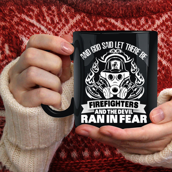God Said Let There Be Firefighters Coffee Mug, Cool Fireman Coffee Cup