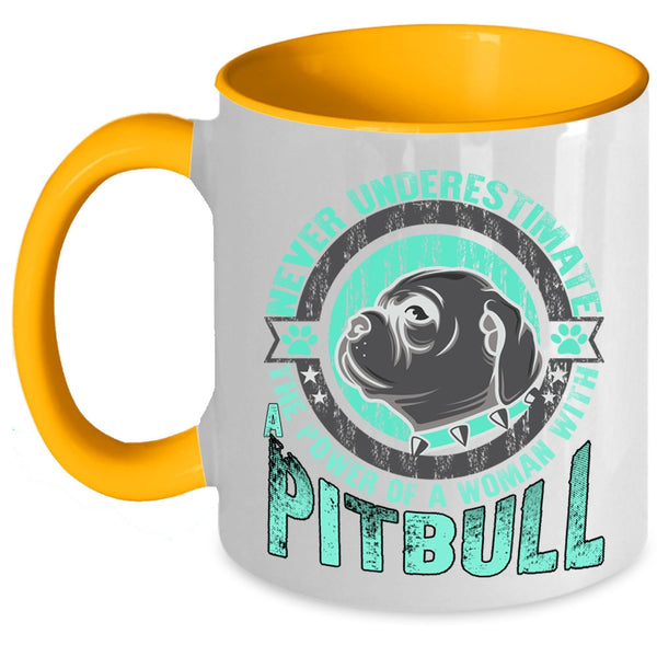 Cool Lady Coffee Mug, The Power Of A Woman With Pitbull Accent Mug