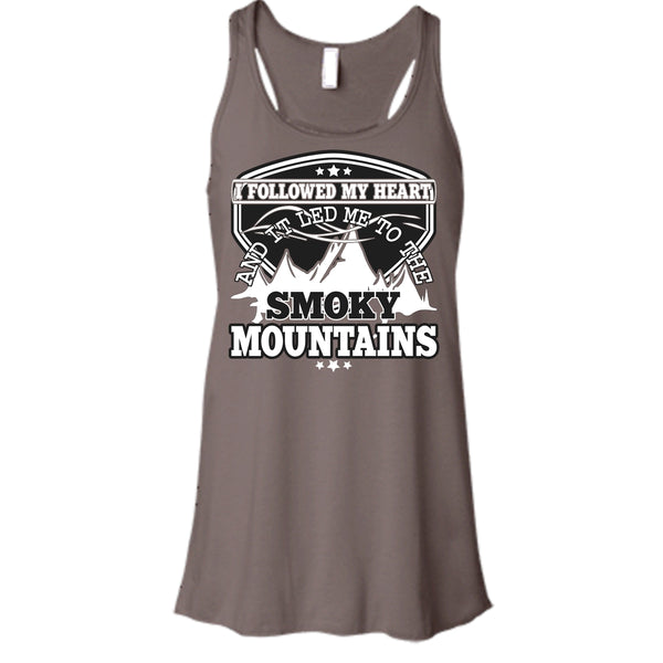 I Followed My Heary T Shirt, Led Me To The Smoky Mountains T Shirt, Cool T Shirt