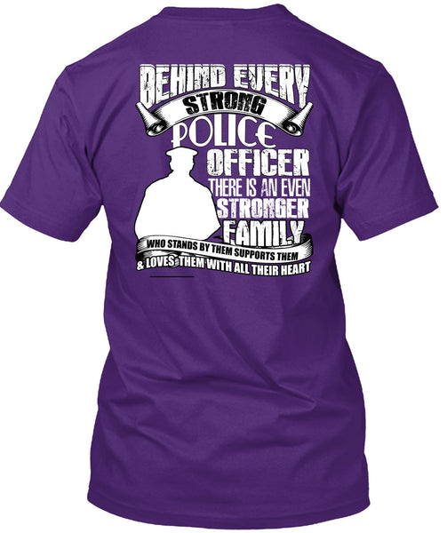Strong Police Officer T Shirt, Stronger Family T Shirt
