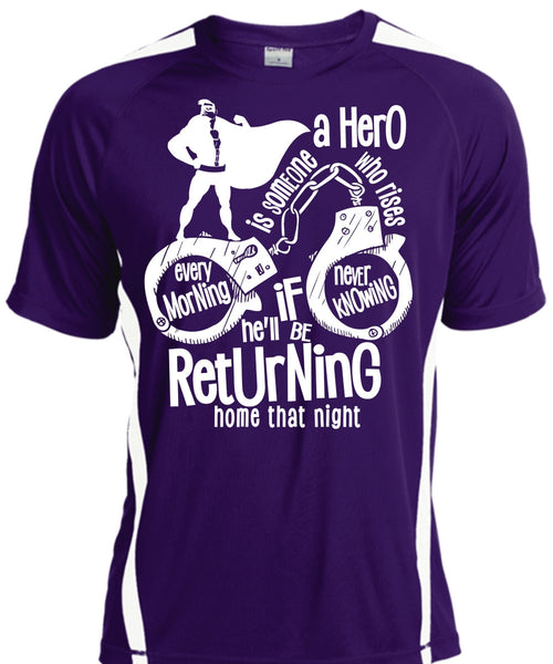 He'll Be Returning Home That Night T Shirt, Being A Police T Shirt, Cool Shirt