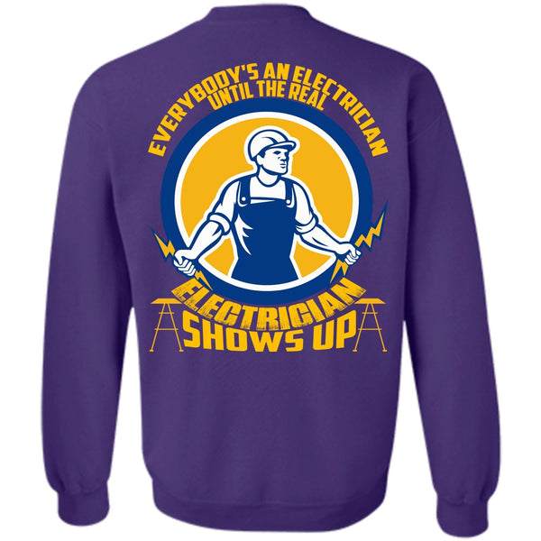 Everybody's An Electrician T Shirt, I Love Electrician Sweatshirt