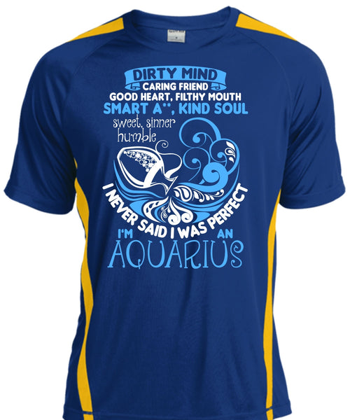 I'm An Aquarius T Shirt, Dirty Mind T Shirt, Cool Shirt
