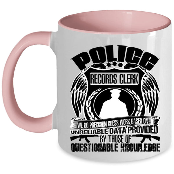 Funny Gift For Police Coffee Mug, Police Resords Clerk Accent Mug