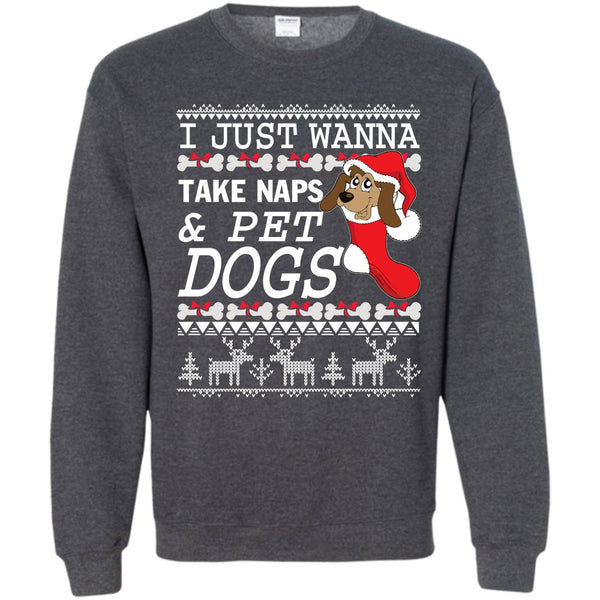 Take Nap & Pet Dogs T Shirt, Coolest Dog Lover Sweatshirt