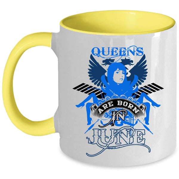 Birthday Gift For Mom Coffee Mug, Queens Are Born In June Accent Mug