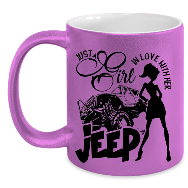 Beautiful Girls Coffee Mug, Just A Girl In Love With Her Jeep Accent Mug