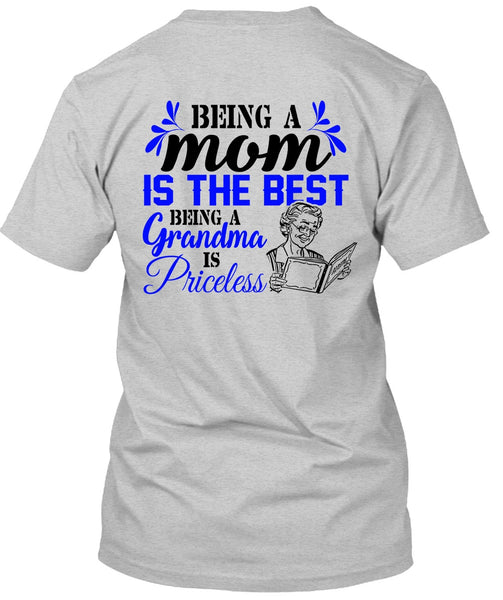 Being A Mom Is The Best T Shirt, Loving T Shirt