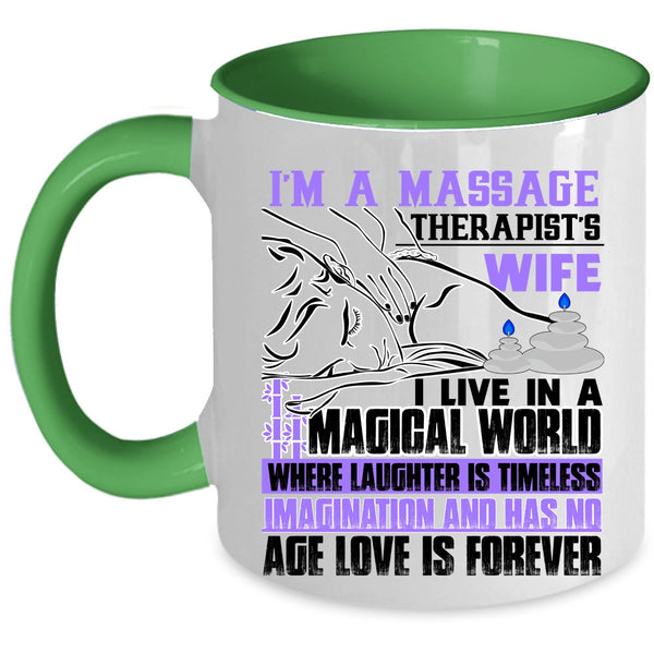 I Love My Wife Coffee Mug, I'm A Massage Therapist's Wife Accent Mug