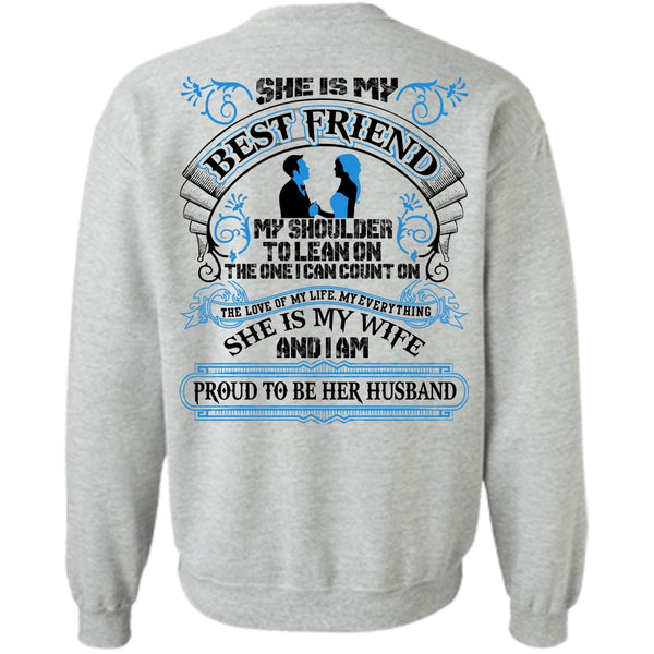 I Love Wife T Shirt, She Is My Best Friend Sweatshirt