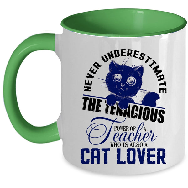 Who Is Also A Cat Lover Coffee Mug, The Power Of A Teacher Accent Mug
