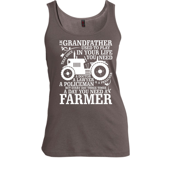 My Grandfather T Shirt, A Day You Need A Farmer T Shirt, Cool T Shirt