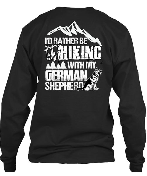 I'd Rather Be Hiking T Shirt, German Shepherd T Shirt