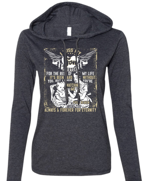 I Miss My Son T Shirt, Watching Me From Heaven T Shirt (Anvil Ladies Ringspun Hooded)