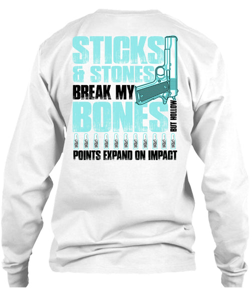 Sticks And Stones T Shirt, I Love Gunning T Shirt