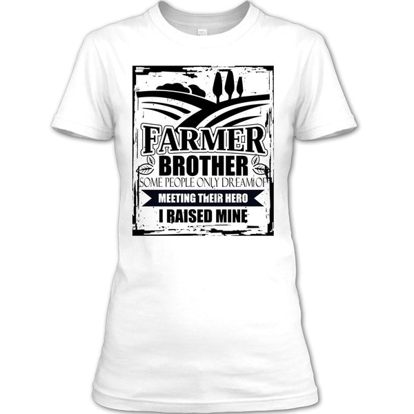 Farmer Brother T Shirt, Gift For Farmer T Shirt