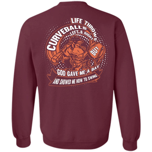 God Gave Me A Bat T Shirt, I Love Curveballs Sweatshirt