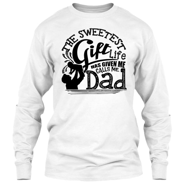 The Sweetest Gift  T Shirt, Father's Day Gift T Shirt