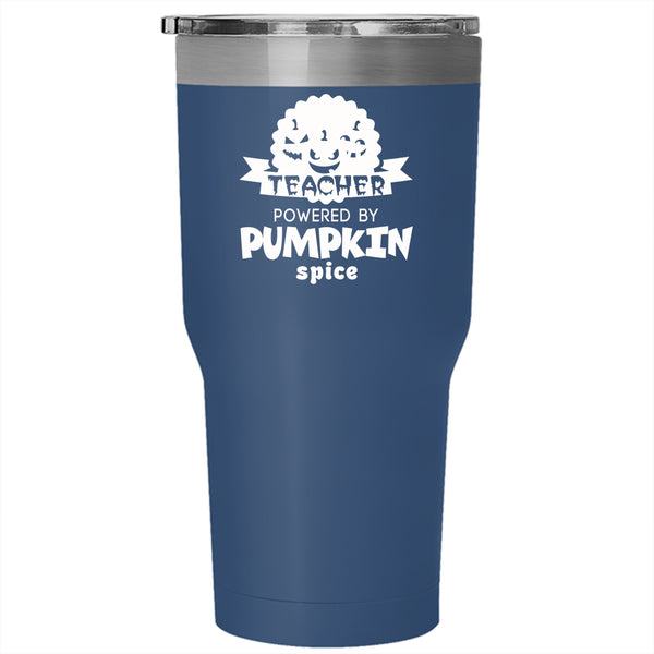 Teacher Powered By Pumpkin Spice Tumbler 30 oz Stainless Steel, Cool Halloween Travel Mug