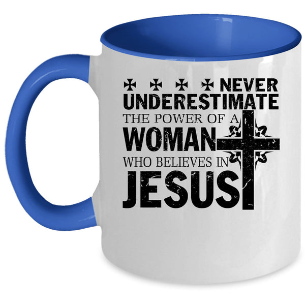 Cool Woman Coffee Mug, Woman Believes In Jesus Accent Mug
