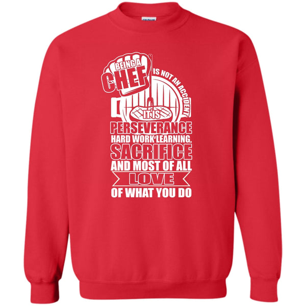 Love Of What You Do T Shirt, Coolest Chef Ever Sweatshirt