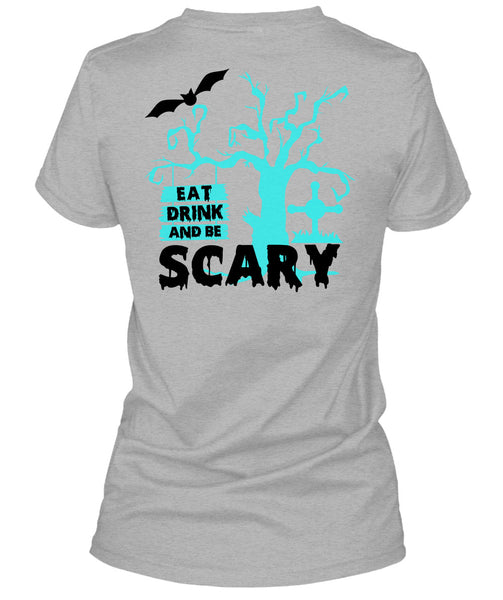Eat Drink And Be Scary T Shirt, Wait For Halloween T Shirt