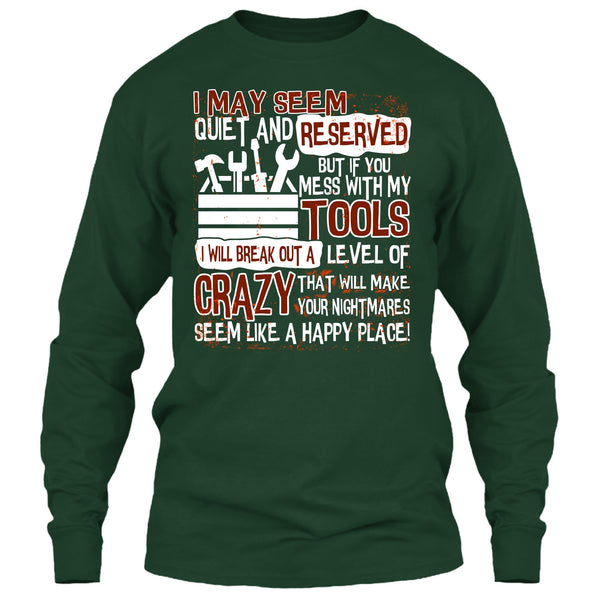 If You Mess With My Tools T Shirt, I'm A Mechanic T Shirt