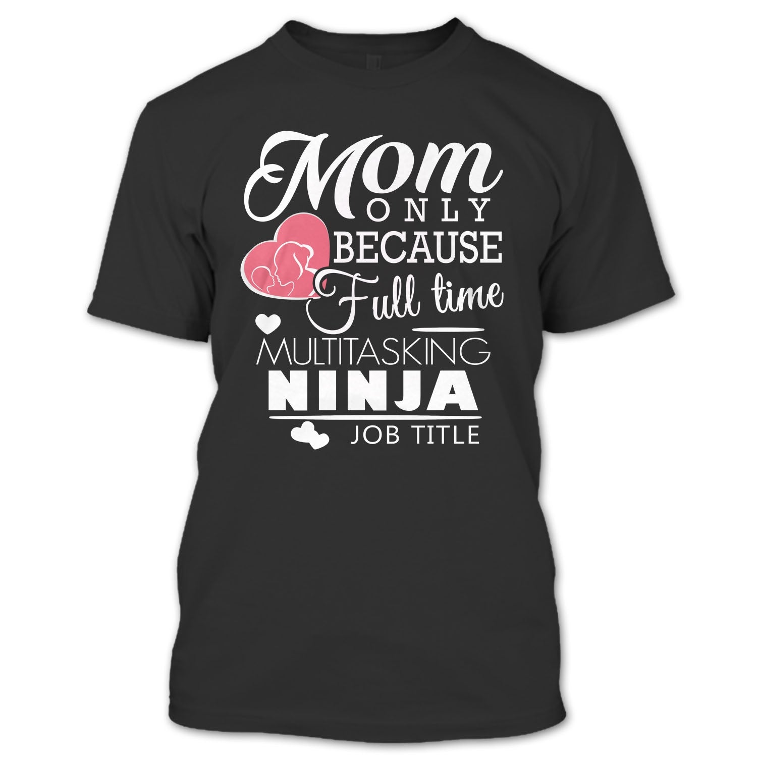 Ninja Mom - T-Shirts (SS)
