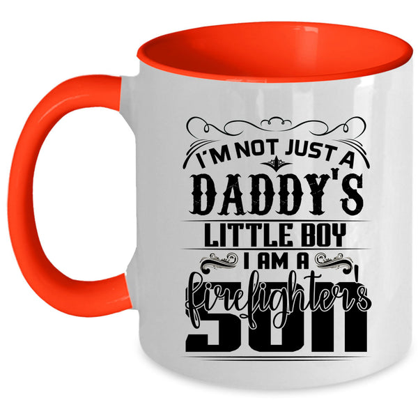 Daddy And Son Coffee Mug, I Am A Firefighter's Son Accent Mug