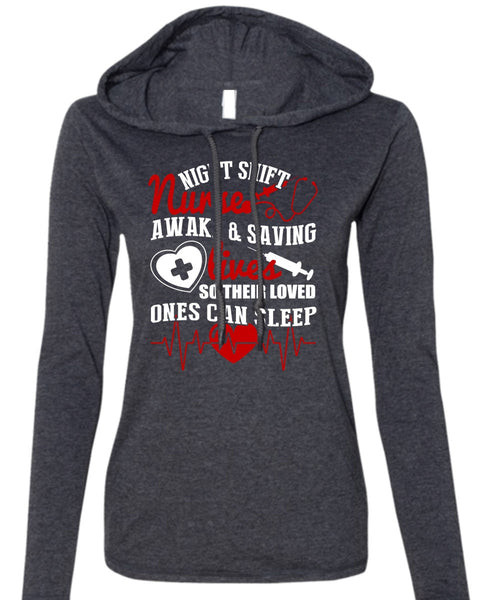 Night Shift Nurse T Shirt, Awake And Saving Lives T Shirt (Anvil Ladies Ringspun Hooded)