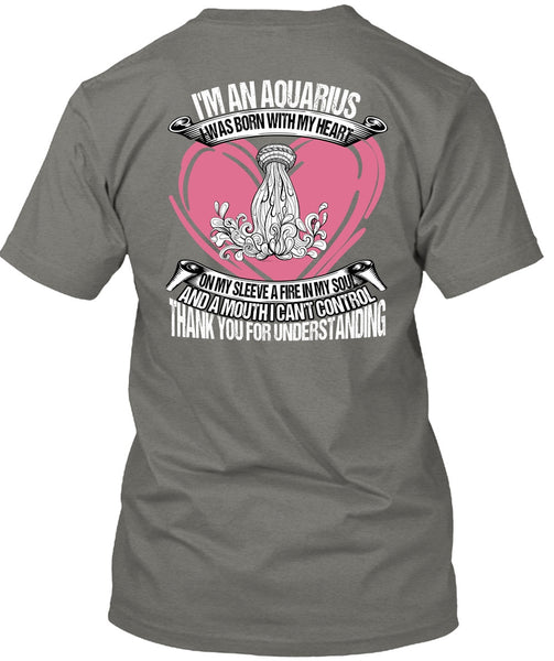 I'm An Aquarius T Shirt, I Can't Control T Shirt